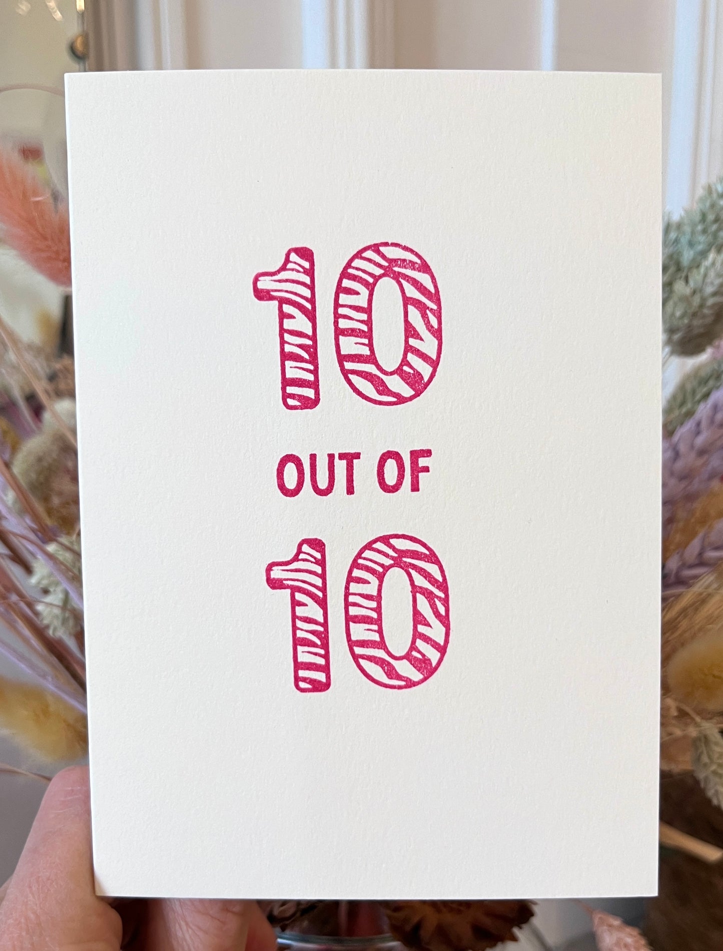 10 Out Of 10 Greetings Card