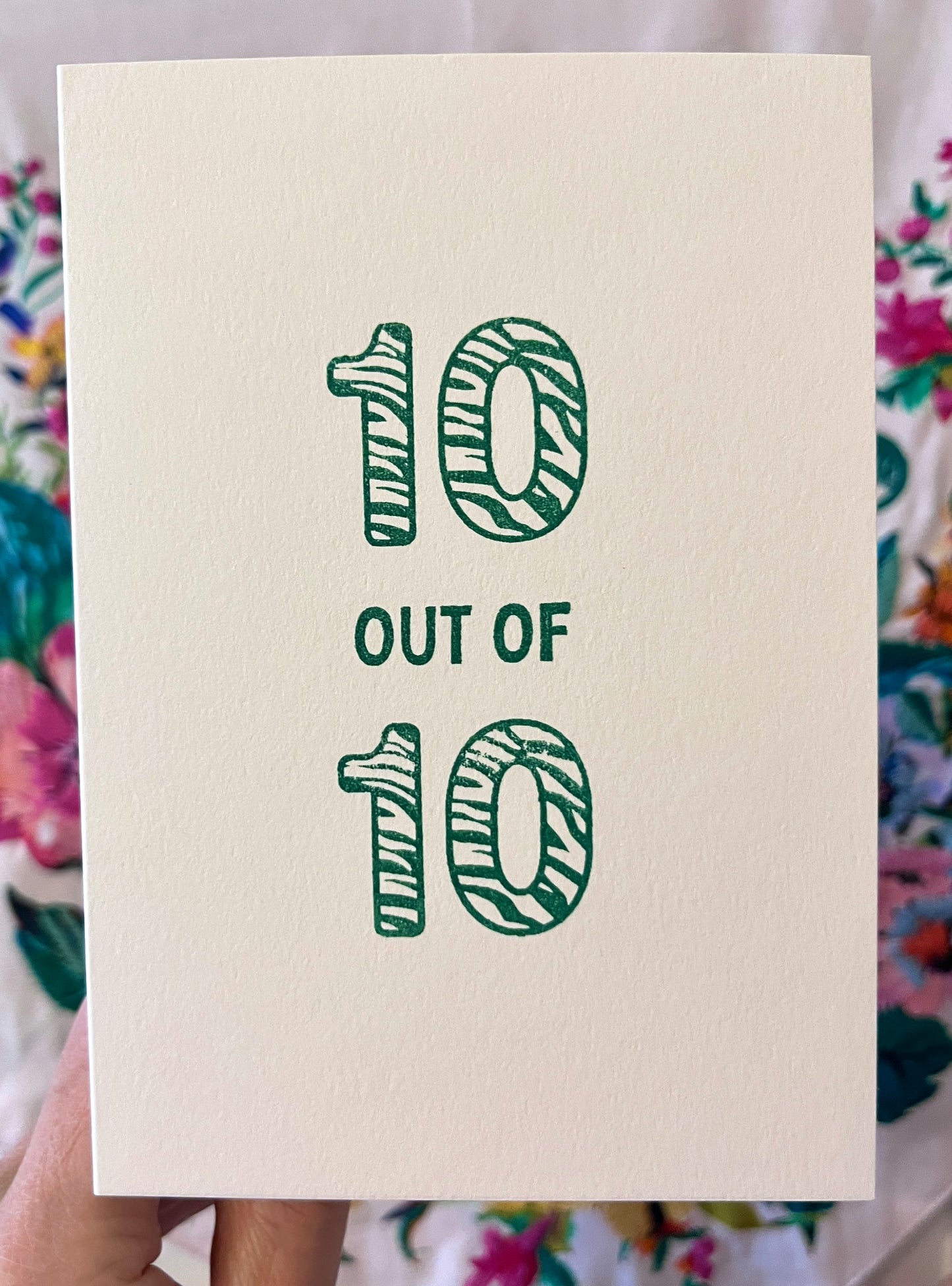 10 Out Of 10 Greetings Card